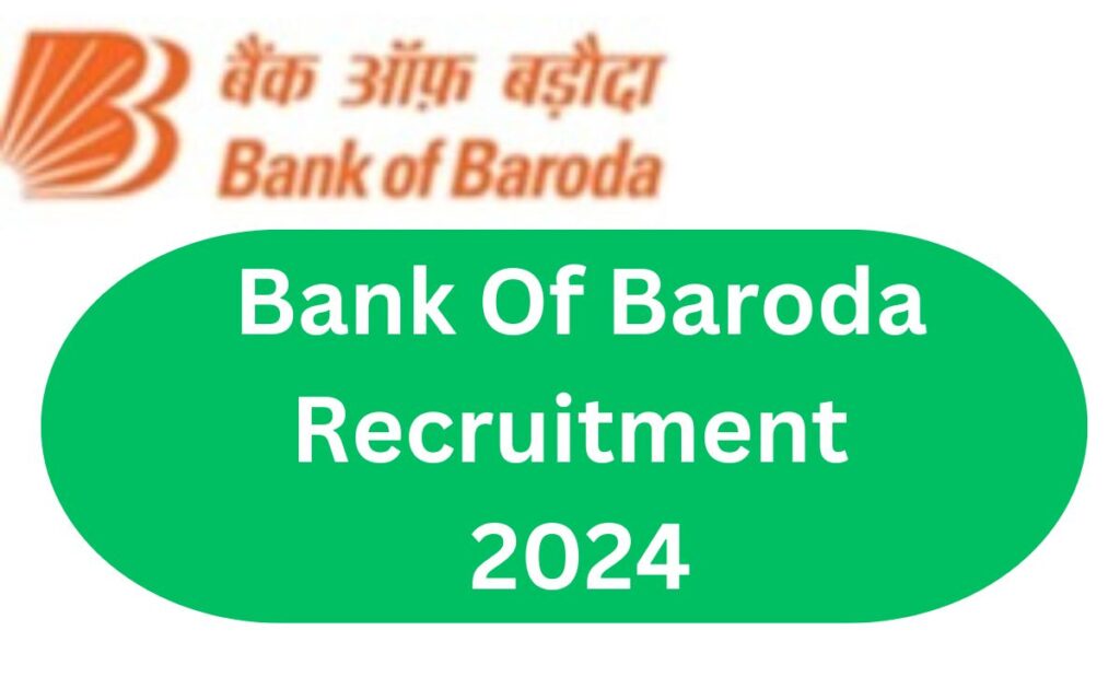 Bank Of Baroda Recruitment