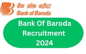 Bank Of Baroda Recruitment